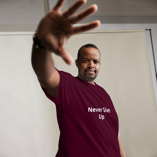 Never GIve Up T-Shirt